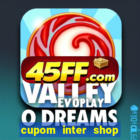 cupom inter shop casas bahia